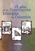 15 Años de la Constitución Ecológica