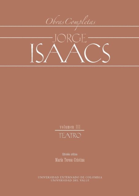 Maria Teresa Cristina - Jorge Isaacs. Obras completas volumen III: teatro, E-bok