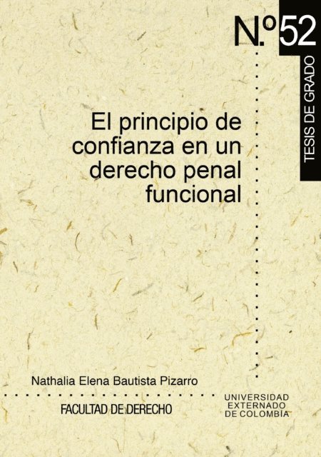 Nathalia Bautista Pizarro - El principio de confianza en un derecho penal funcional, E-bok