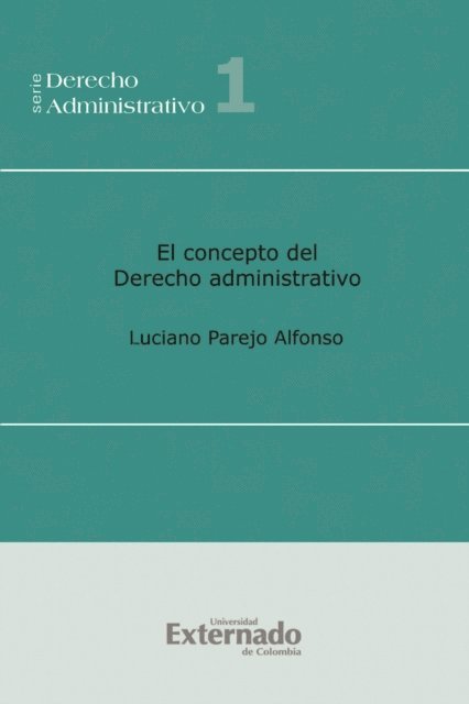 Luciano Parejo Alfonso - El concepto del Derecho administrativo, E-bok. Tillgänglighet: Lägg i varukorg