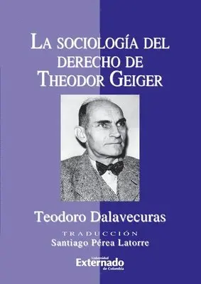 Teodoro Dalavecuras - La sociología del derecho de Theodor Geiger, Häftad. Tillgänglighet: Lägg i varukorg