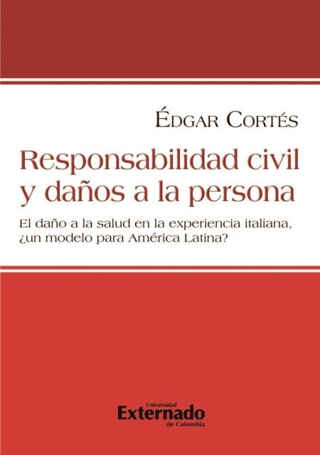 Edgar Cortes - Responsabilidad civil y daños a la persona, E-bok