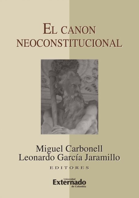 Leonardo Garcia Jaramillo, Miguel Carbonell - El canon neoconstitucional, E-bok