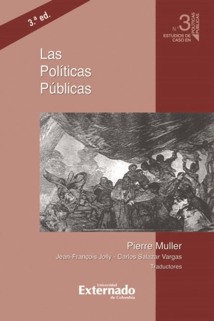 Carlos Salazar Vargas, Jean Francois Jolly, Pierre Muller - Las políticas públicas, 3.ª ed., E-bok