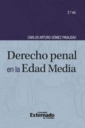 Derecho penal en la edad media (2a.ed) (en camino nueva edición)