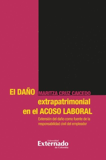 Maritza Cruz Caicedo - El daño extrapatrimonial en el acoso laboral, E-bok