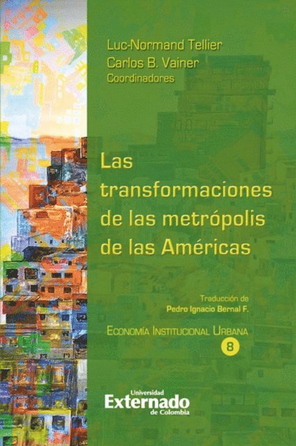 Carlos B Vainer, Luc Normand Tellier - Las transformaciones de las metrópolis de las Américas, E-bok. Tillgänglighet: Lägg i varukorg