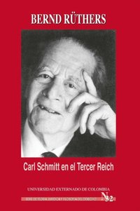 Carl Schmitt en el Tercer Reich