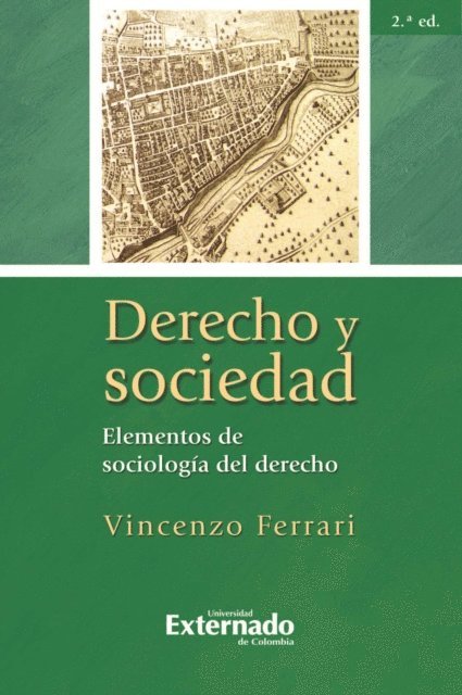 Vincenzo Ferrari - Derecho y sociedad. Elementos de sociología del derecho, 2.ª ed., E-bok
