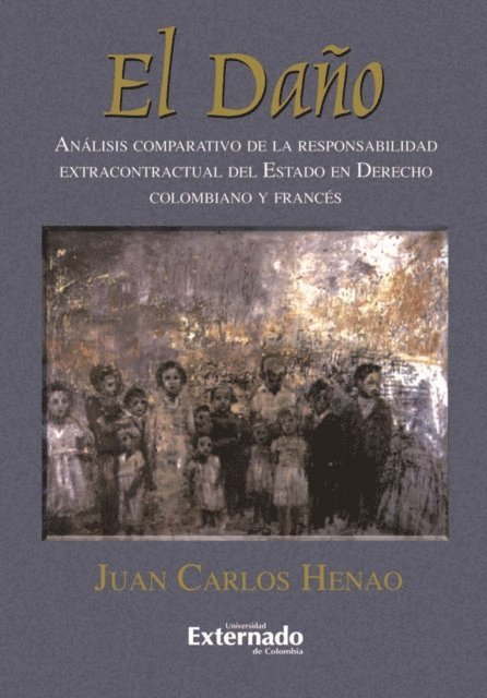 Juan Carlos Henao - El Daño, E-bok