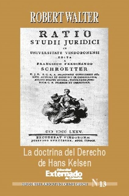 Robert Walter - La doctrina del derecho de Hans Kelsen, E-bok