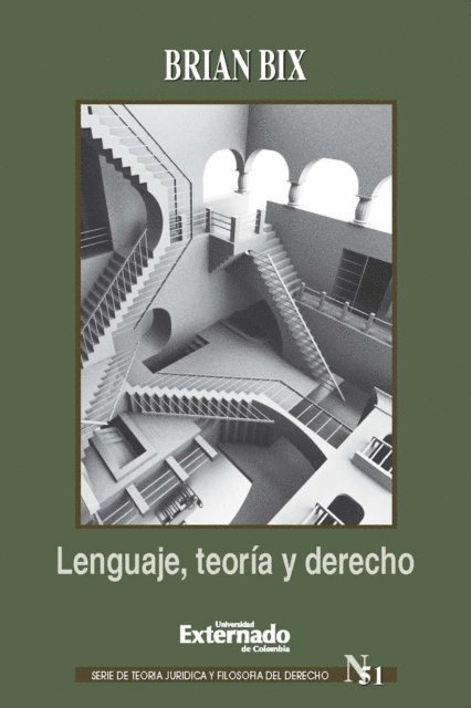 Brian Bix - Lenguaje, teoría y derecho, E-bok