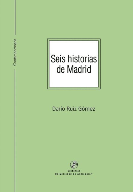Dario Ruiz Gomez - Seis historias de Madrid, E-bok