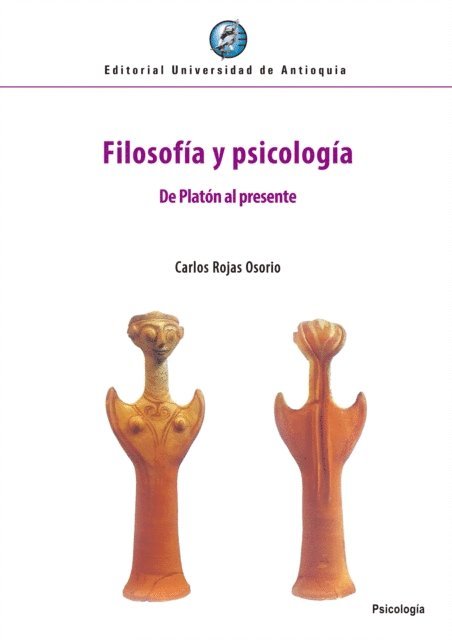 Carlos Rojas Osorio - Filosofia y psicologia, E-bok