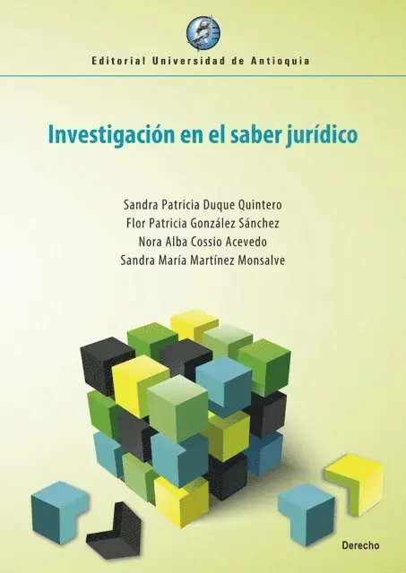 Sandra Maria Martinez Monsalve, Nora Alba Cossio Acevedo, Flor Patricia Gonzalez Sanchez, Sandra Patricia Duque Quintero - Investigacion en el saber juridico, E-bok. Tillgänglighet: Lägg i varukorg