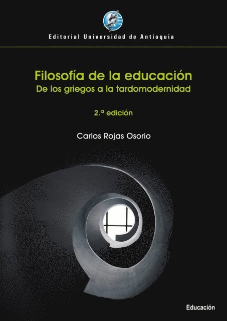 Carlos Rojas Osorio - Filosofía de la educación, E-bok