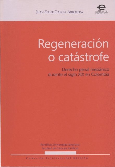Juan Felipe Garcia Arboleda - Regeneración o catástrofe, E-bok. Tillgänglighet: Lägg i varukorg