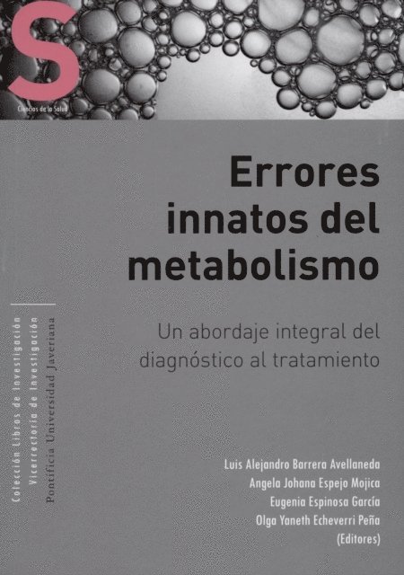 Luis Alejandro Barrera Avellaneda, Mario A Cabrera-Salazar, Adriana Fajardo, Angela Rocio Mosquera Arevalo, Shunji Tomatsu, Adriana M Montano, Maria Lucia Gutierrez Gomez - Errores innatos en el metabolismo, E-bok