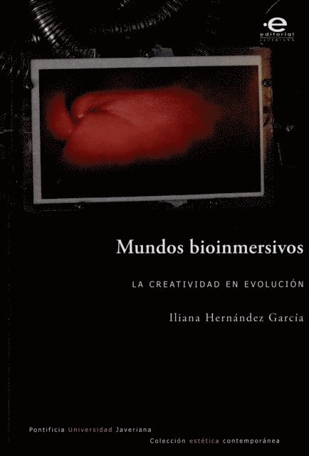 Iliana Hernandez Garcia - Mundos bioinmersivos, E-bok
