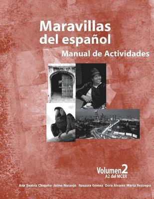 Jaime Alberto Naranjo, Dora Alvarez - Maravillas del Espanol - Manual de Actividades, Häftad. Tillgänglighet: Lägg i varukorg