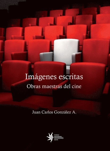 Juan Carlos Gonzalez - Imágenes escritas, E-bok