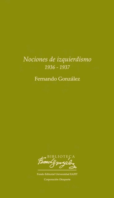 Fernando Gonzalez - Nociones de izquierdismo, E-bok