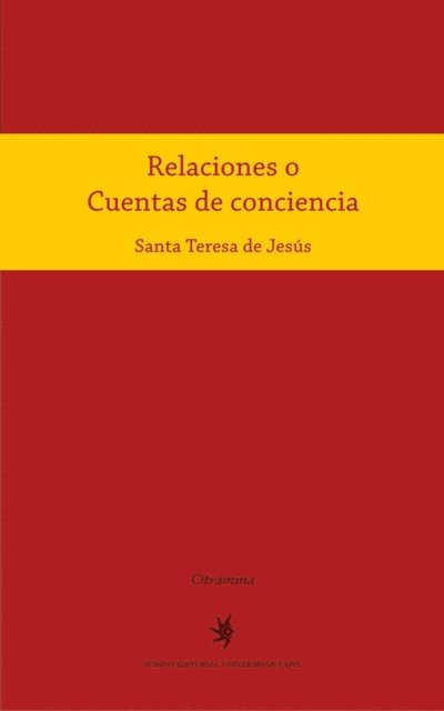 Teresa de Jesus - Relaciones o Cuentas de conciencia, E-bok