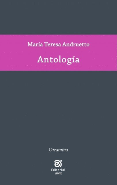 Maria Teresa Andruetto - Antología de María Teresa Andruetto, E-bok