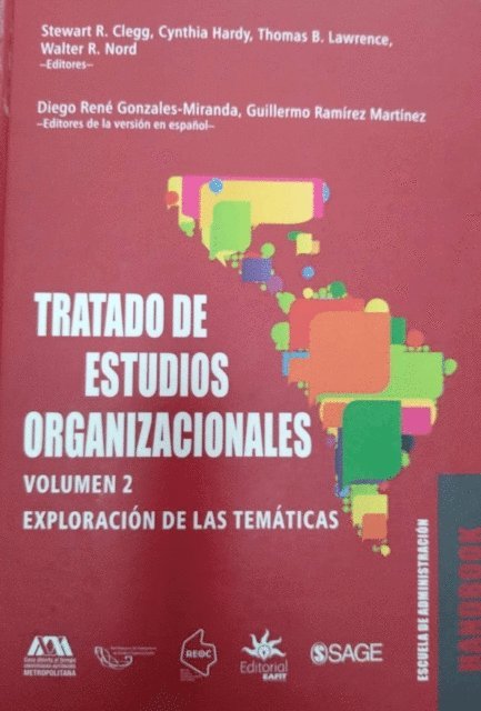 Stewart R. Clegg, Guillermo Ramirez Martinez, Diego Rene Gonzales-Miranda - Tratado de estudios organizacionales: volumen 2, E-bok