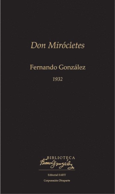 Fernando Gonzalez - Don Mirócletes, E-bok