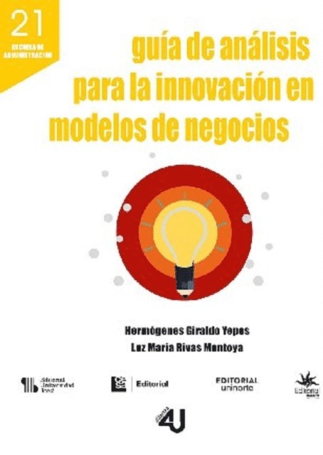 Luz Maria Rivas Montoya, Hermogenes Giraldo Yepez - Guía de análisis para la innovación en modelos de negocios, E-bok. Tillgänglighet: Lägg i varukorg