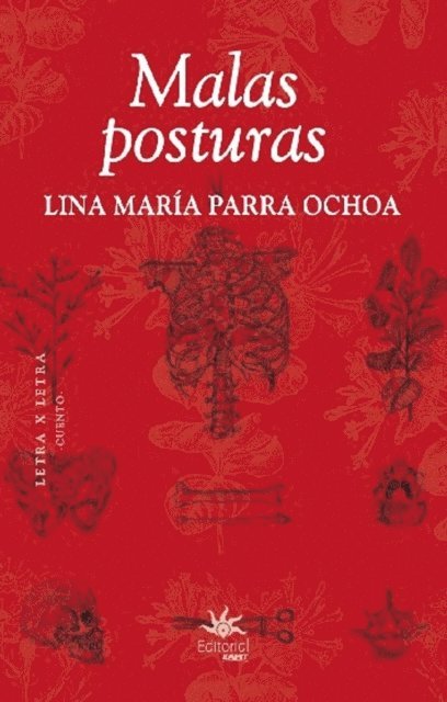 Lina Maria Parra Ochoa - Malas posturas, E-bok. Tillgänglighet: Lägg i varukorg