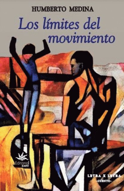 Humberto Medina - Los límites del movimiento, E-bok