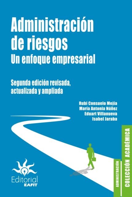 Isabel Jaraba, Eduart Villanueva, Maria Antonia Nunez, Rubi Consuelo Mejia - Administración de riesgos. Un enfoque empresarial., E-bok. Tillgänglighet: Lägg i varukorg