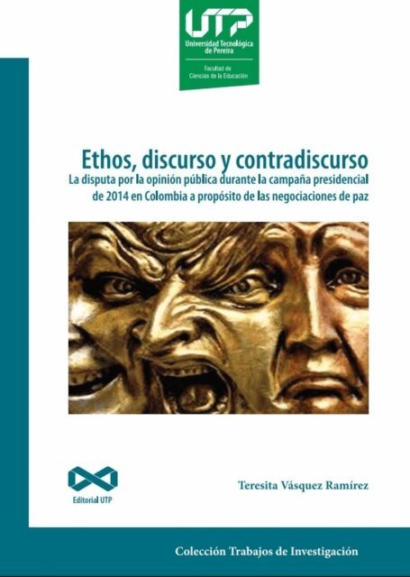 Teresita Vasquez Ramirez - Ethos, discurso y contradiscurso, E-bok