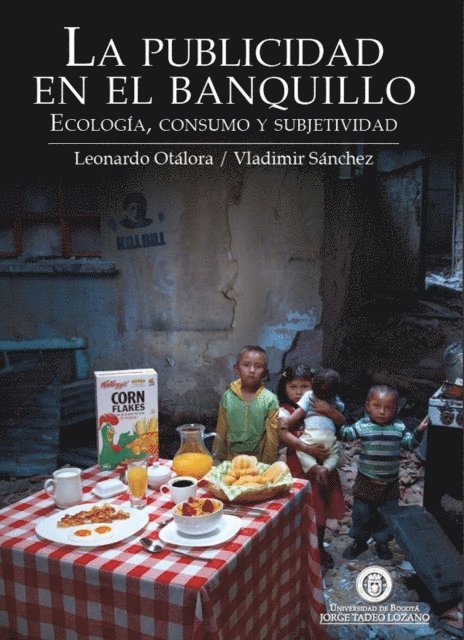 Vladimir Sanchez Riano, Leonardo Otalora Cotrino - La publicidad en el banquillo:, E-bok