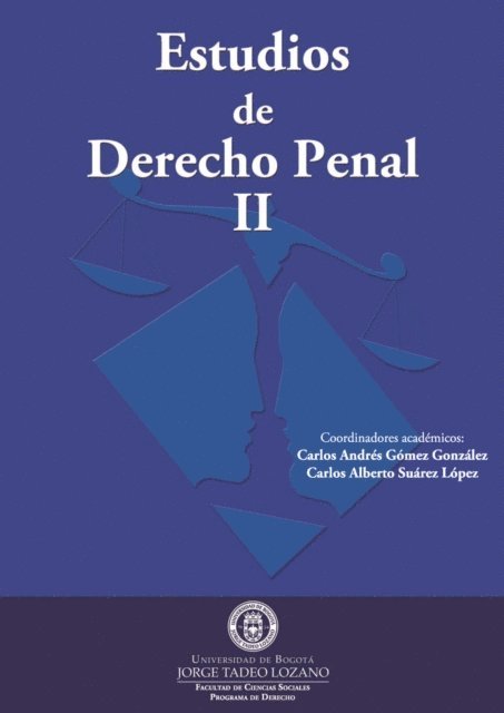 Carlos Alberto Suarez Lopez, Carlos Andres Gomez Gonzalez - Estudios de derecho penal. Tomo II, E-bok