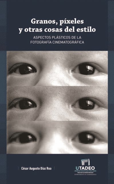 Cesar Augusto Diaz Roa - Granos, píxeles y otras cosas del estilo, E-bok. Tillgänglighet: Lägg i varukorg