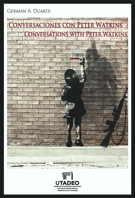 German A Duarte - Conversaciones con Peter Watkins, E-bok