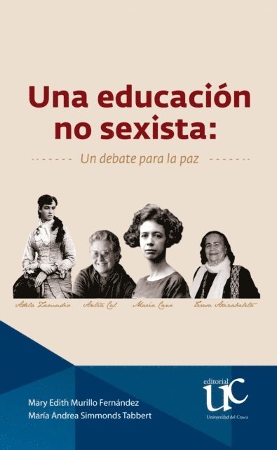 Maria Andrea Simmonds Tabbert, Mary Edith Murillo Fernandez - Una educacion no sexista:, E-bok