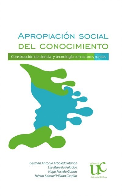 Hector Samuel Villada Castillo, Hugo Portela Guarin, Lily Marcela Palacios, German Antonio Arboleda Munoz - Apropiación social del conocimiento., E-bok