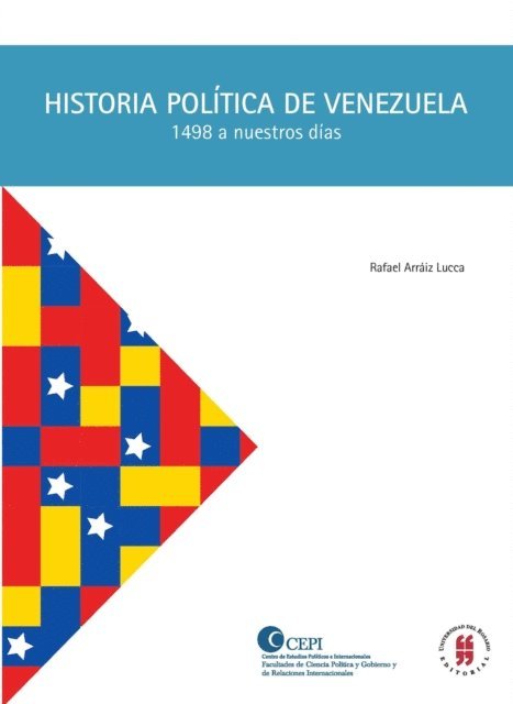 Rafael Arraiz Lucca - Historia Politica de Venezuela (1498 a nuestros dias), E-bok