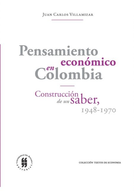 Juan Carlos Villamizar - Pensamiento económico en Colombia, E-bok
