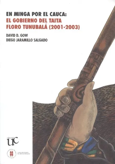Diego Jaramillo, David Gow - En minga por el Cauca, E-bok. Tillgänglighet: Lägg i varukorg