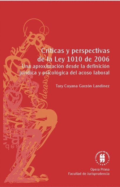 Tary Cuyana Garzon Landinez - Criticas y perspectivas de la ley 1010 de 2006, E-bok