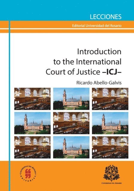Ricardo Abello Galvis - Introduction to The International Court of Justice - Icj-, E-bok