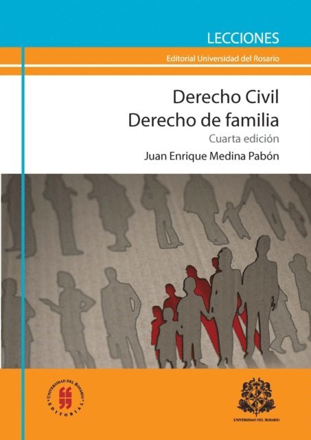 Juan Enrique Medina Pabon - Derecho civil derecho de familia, E-bok