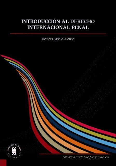 Hector Olasolo Alonso - Introducción al derecho internacional penal, E-bok