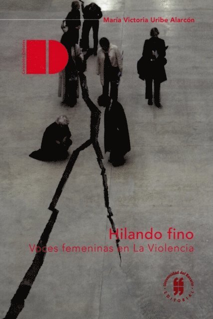 Maria Victoria Uribe - Hilando fino, E-bok