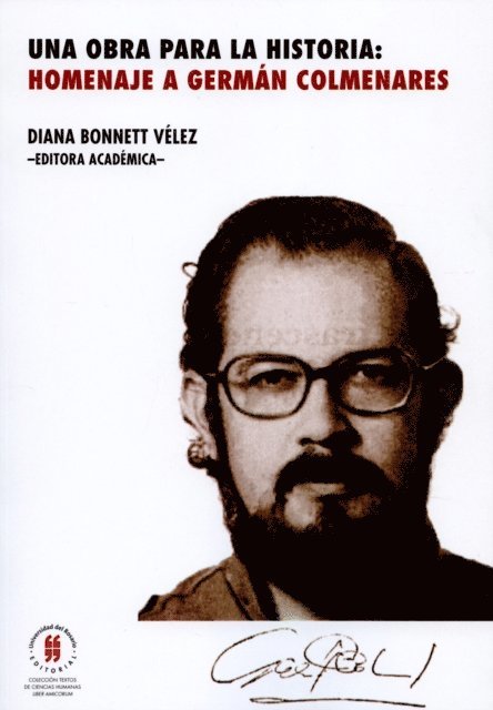 Diana Bonnett Velez - Una obra para la historia: homenaje a Germán Colmenares, E-bok. Tillgänglighet: Lägg i varukorg